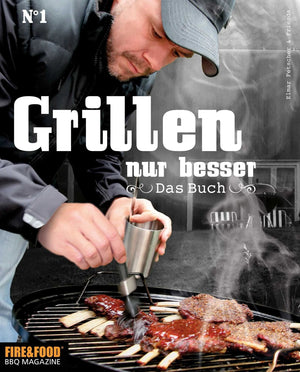 Fire & Food "Grillen - Nur besser"